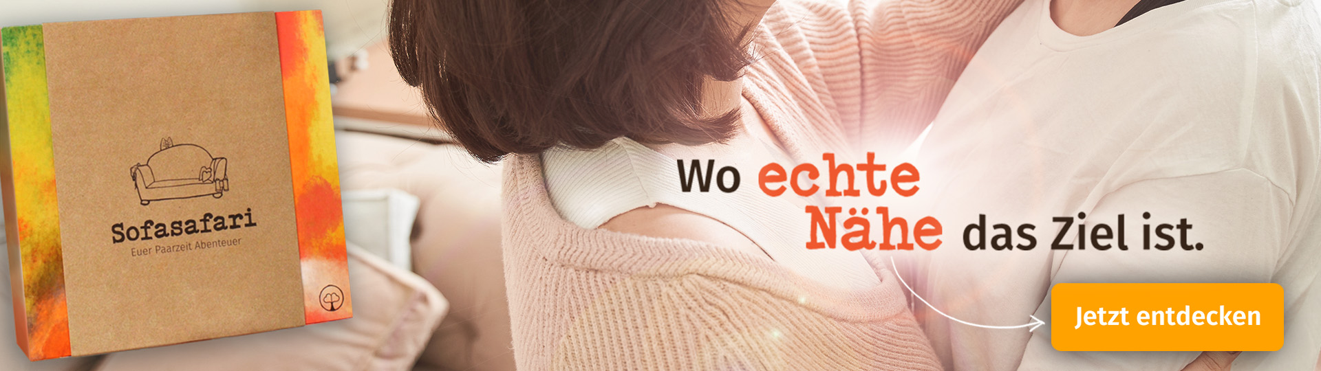 Wo Nähe das Ziel ist